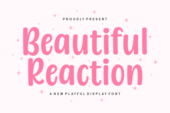 Beautiful Reaction: A Handcrafted Typeface for Heartfelt Design