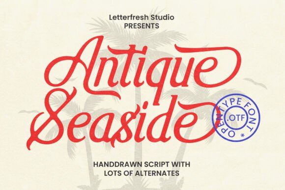 Discover Antique Seaside: A Bold Vintage Typeface