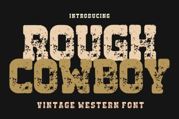 Rought Cowboy: Authentic Western Typography
