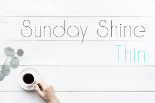 Sunday Shine Thin: Modern Sans Serif Elegance